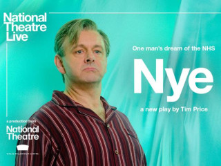 National Theatre Live: Nye - Opening Night with Complimentary Drink!